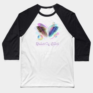 Butterfly Effect by Holy Rebellions - Human Being #003 T-Shirt Baseball T-Shirt